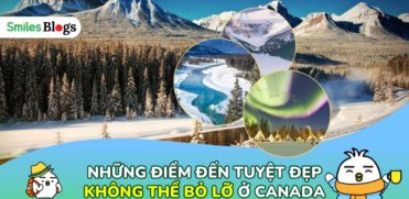 Check-in Mùa Đông Những Điểm Đến Tuyệt Đẹp Không Thể Bỏ Lỡ ở Canada