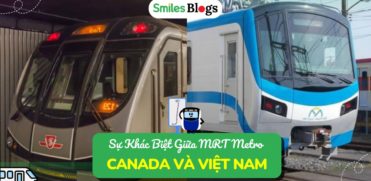 Sự Khác Biệt Giữa MRT Metro Ở Canada Và Việt Nam
