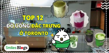 Toronto Không Chỉ Có Cà Phê – Mà Có Cả Một Vũ Trụ Đồ Uống Ngon Và Đẹp Nức Lòng!