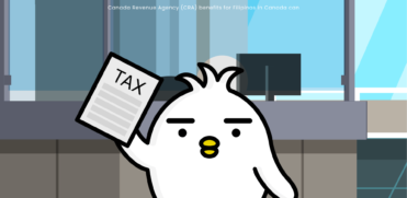 Canada Revenue Agency (CRA) benefits for Filipinos in Canada can