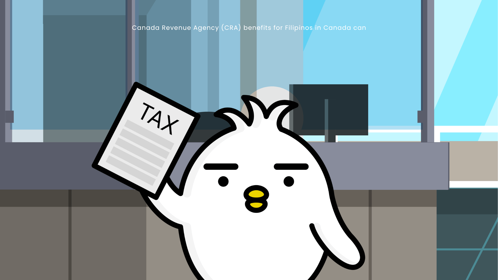 Canada Revenue Agency (CRA) benefits for Filipinos in Canada can