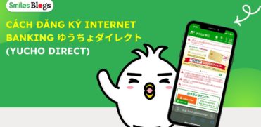 Cách đăng ký Internet Banking ゆうちょダイレクト (Yucho Direct)