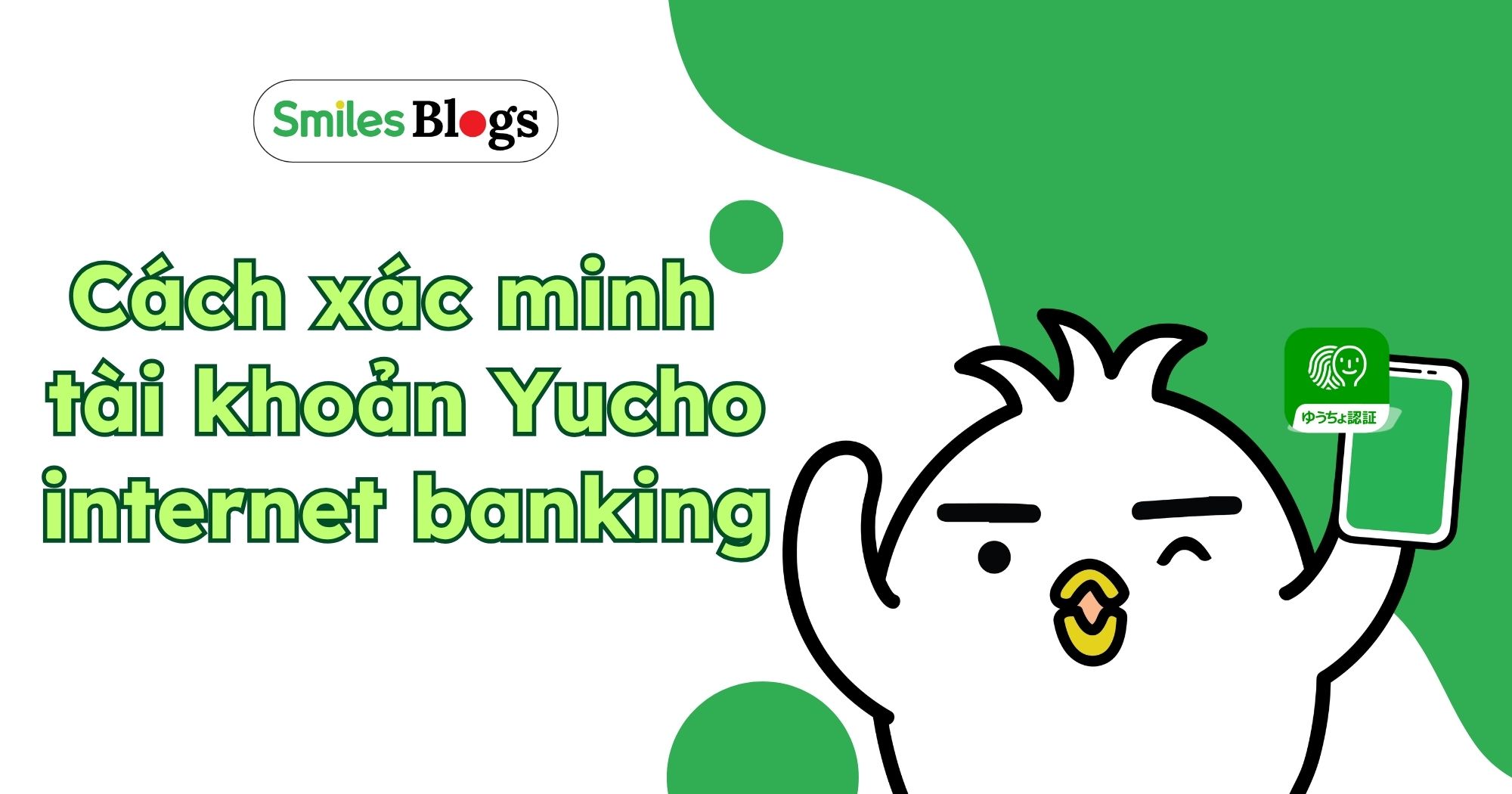 Cách xác minh tài khoản Yucho internet banking