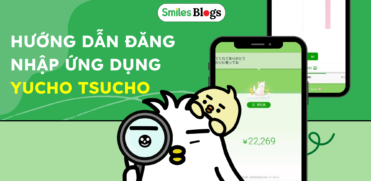 Hướng Dẫn Cách Đăng Nhập Ứng Dụng Yucho Tsucho