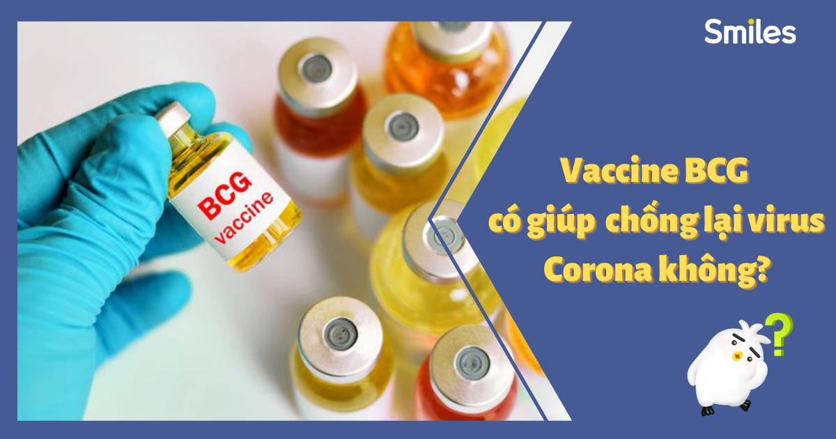 Vaccine BCG có ngừa Covid-19 không