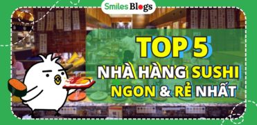 5 nhà hàng Sushi ngon và rẻ nhất Nhật Bản