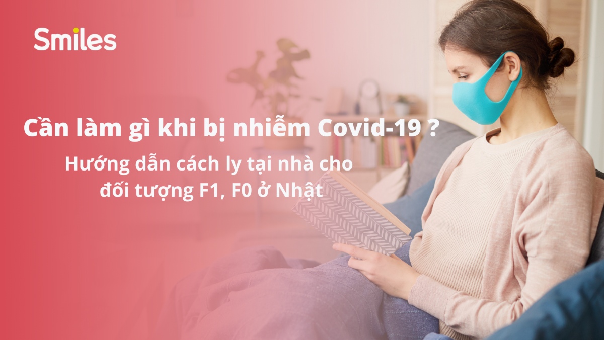 Cần làm gì khi bị nhiễm Covid-19 ở Nhật?