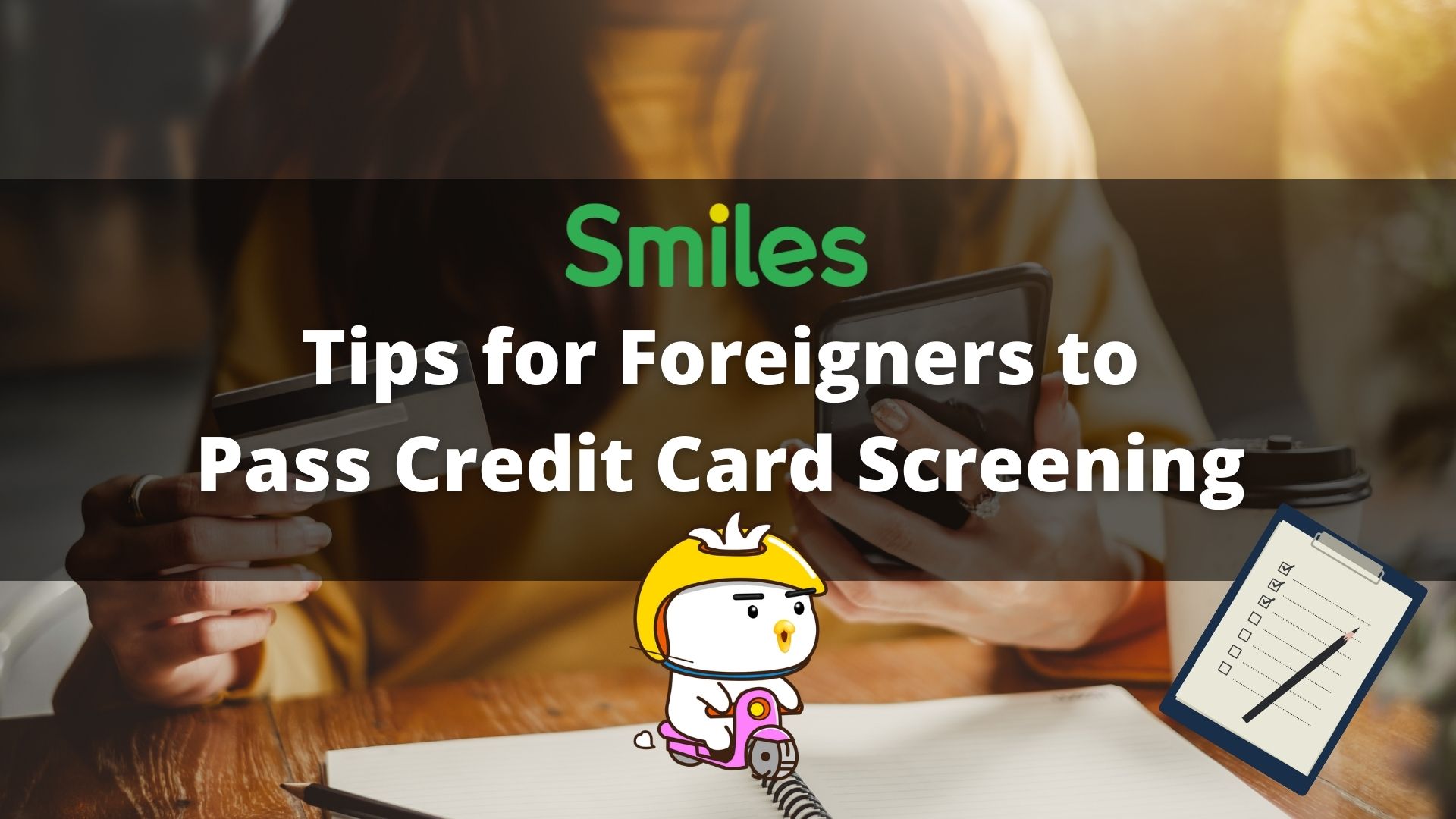 Tips for foreigners to pass credit card screening