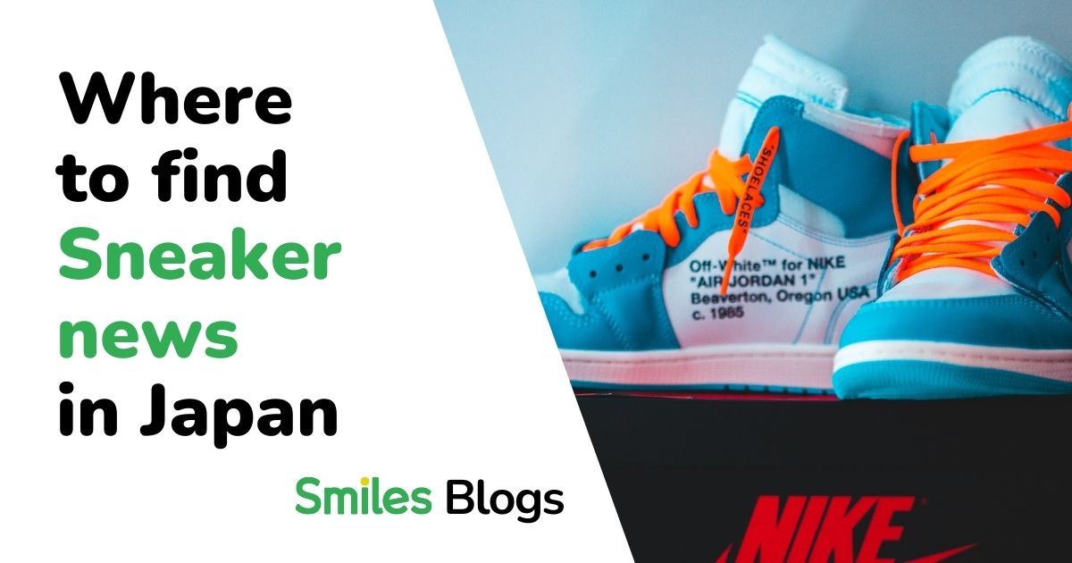 Where to find sneaker news in Japan