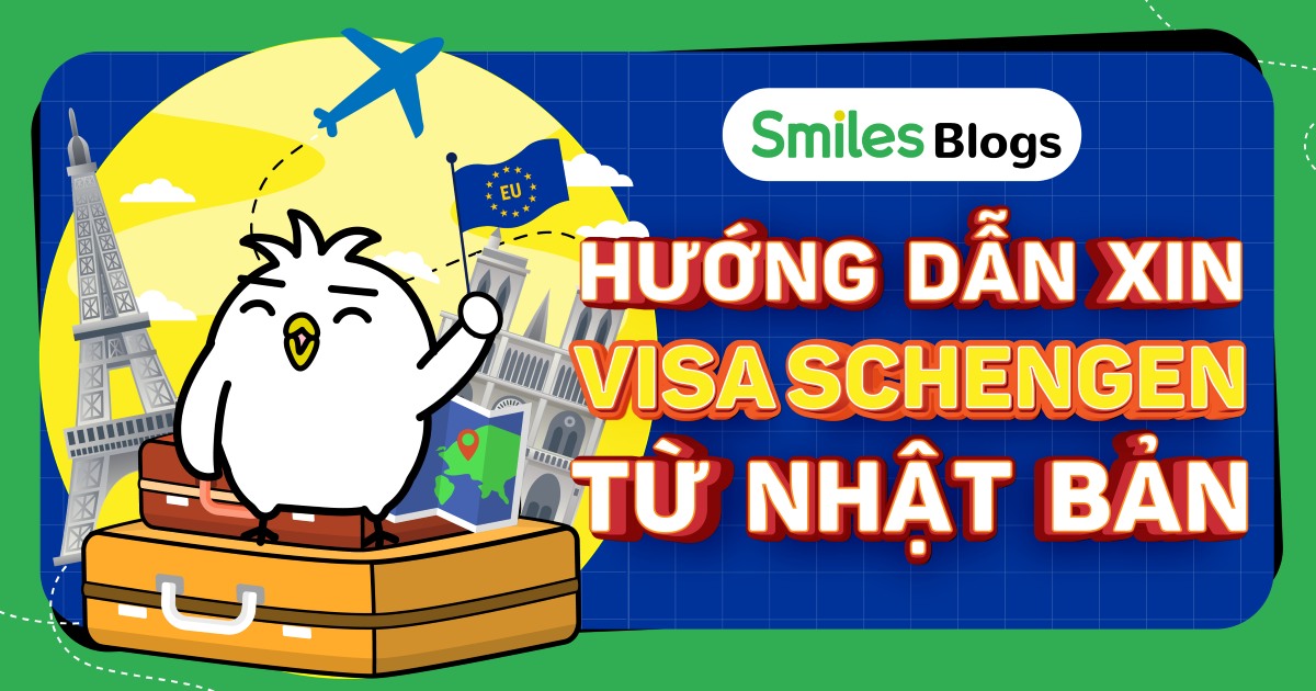 HƯỚNG DẪN XIN VISA SCHENGEN TỪ NHẬT BẢN