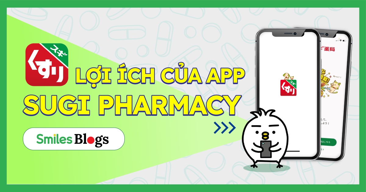 Những lợi ích khi dùng ứng dụng Sugi Pharmacy