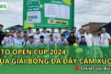 SETO OPEN CUP 2024 - Mùa Giải Bóng Đá Đầy Cảm Xúc