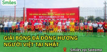 Smiles Đồng Hành Cùng Giải Bóng Đá Đồng Hương Người Việt Tại Nhật