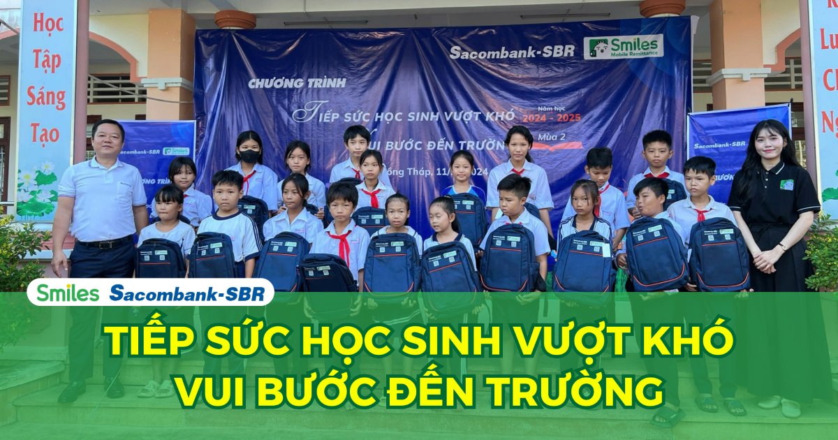 Chuyển tiền Smiles Tiếp Sức Học Sinh Vượt Khó – Vui Bước Đến Trường
