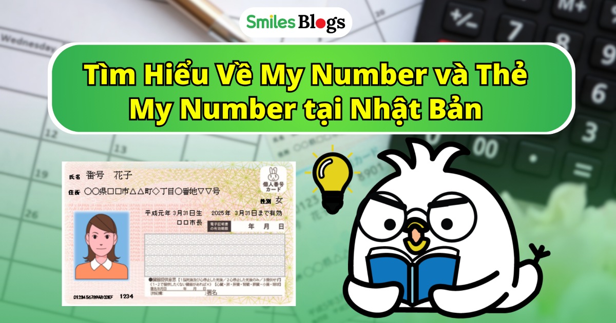 Tìm Hiểu Về My Number Và Thẻ My Number Tại Nhật Bản