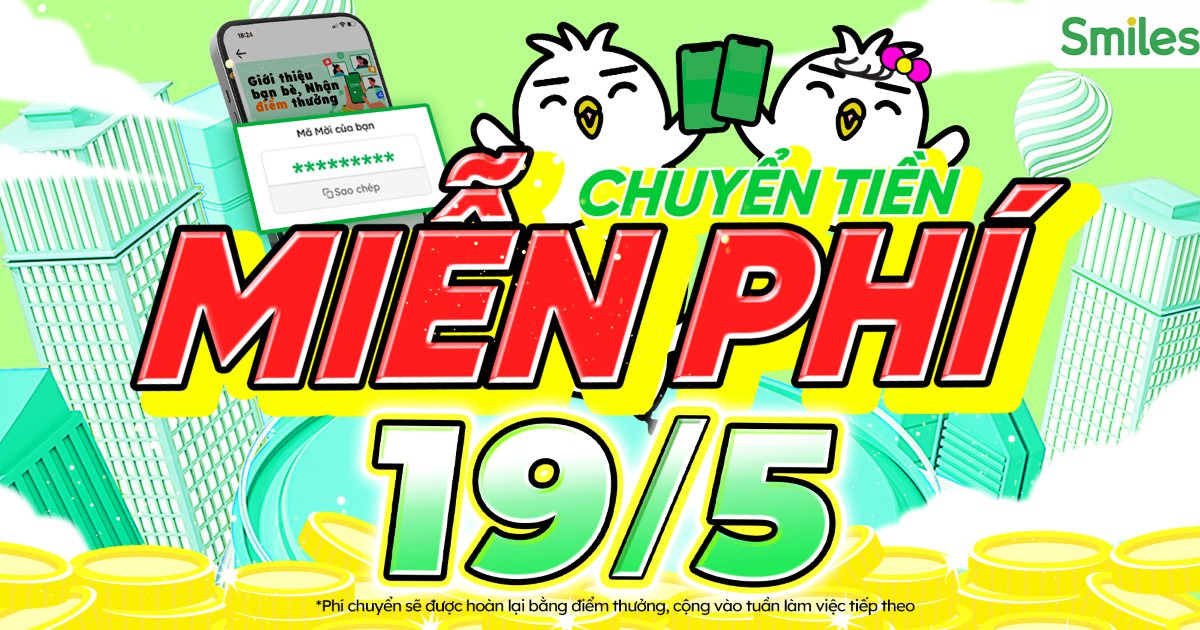 CHUYỂN TIỀN MIỄN PHÍ 19/05
