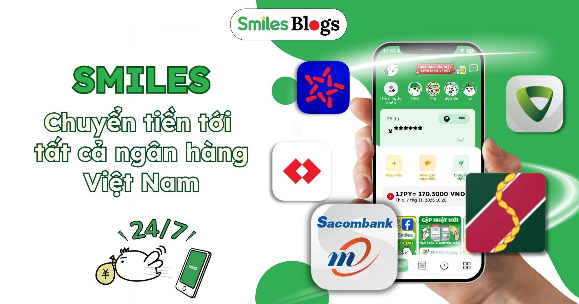 SMILES CHUYEN TIEN TOI TAT CA NGAN HANG VIET NAM