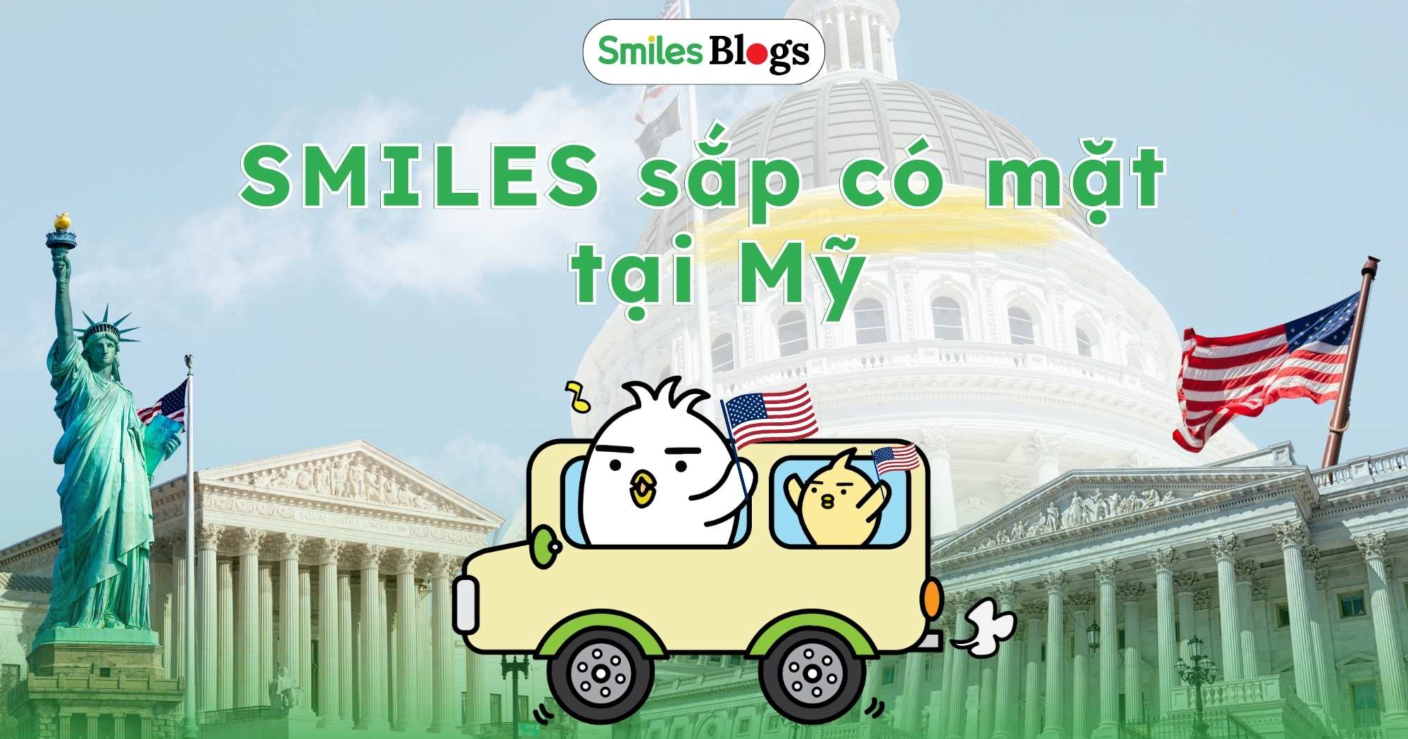 Chuyển Tiền Smiles Sắp Ra Mắt Tại Mỹ