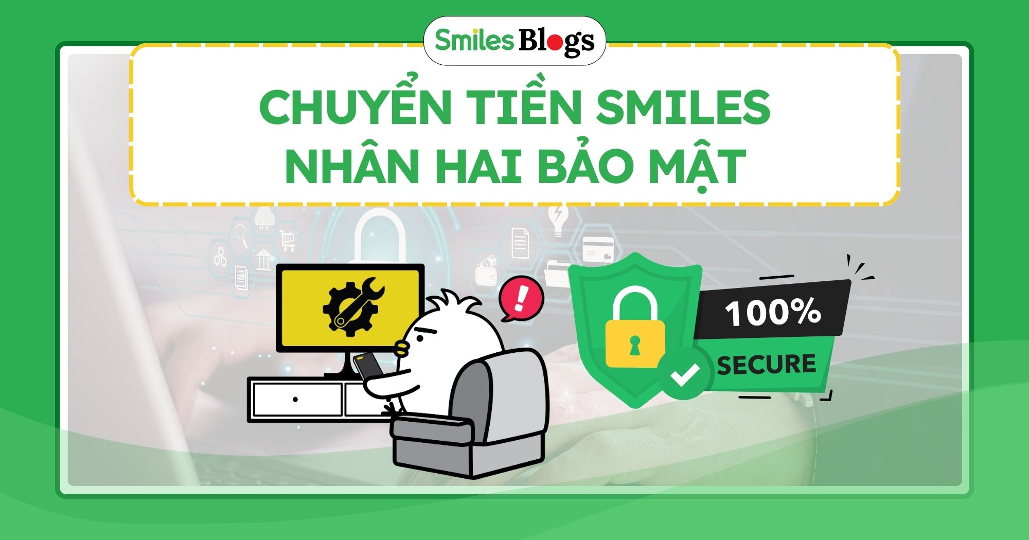 smiles nhan hai bao mat