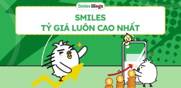smiles ty gia luon cao nhat