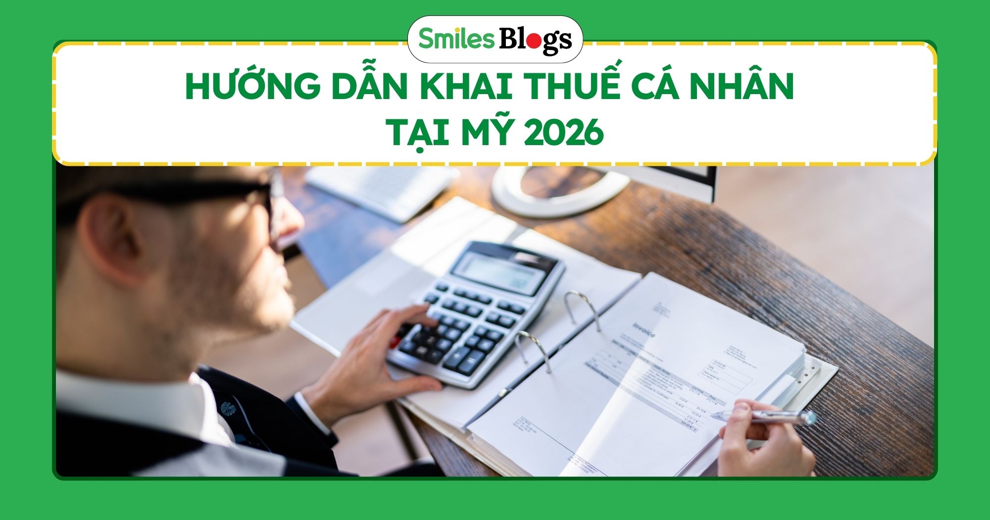 Khai thuế tại Mỹ 2026 - p1 (2)