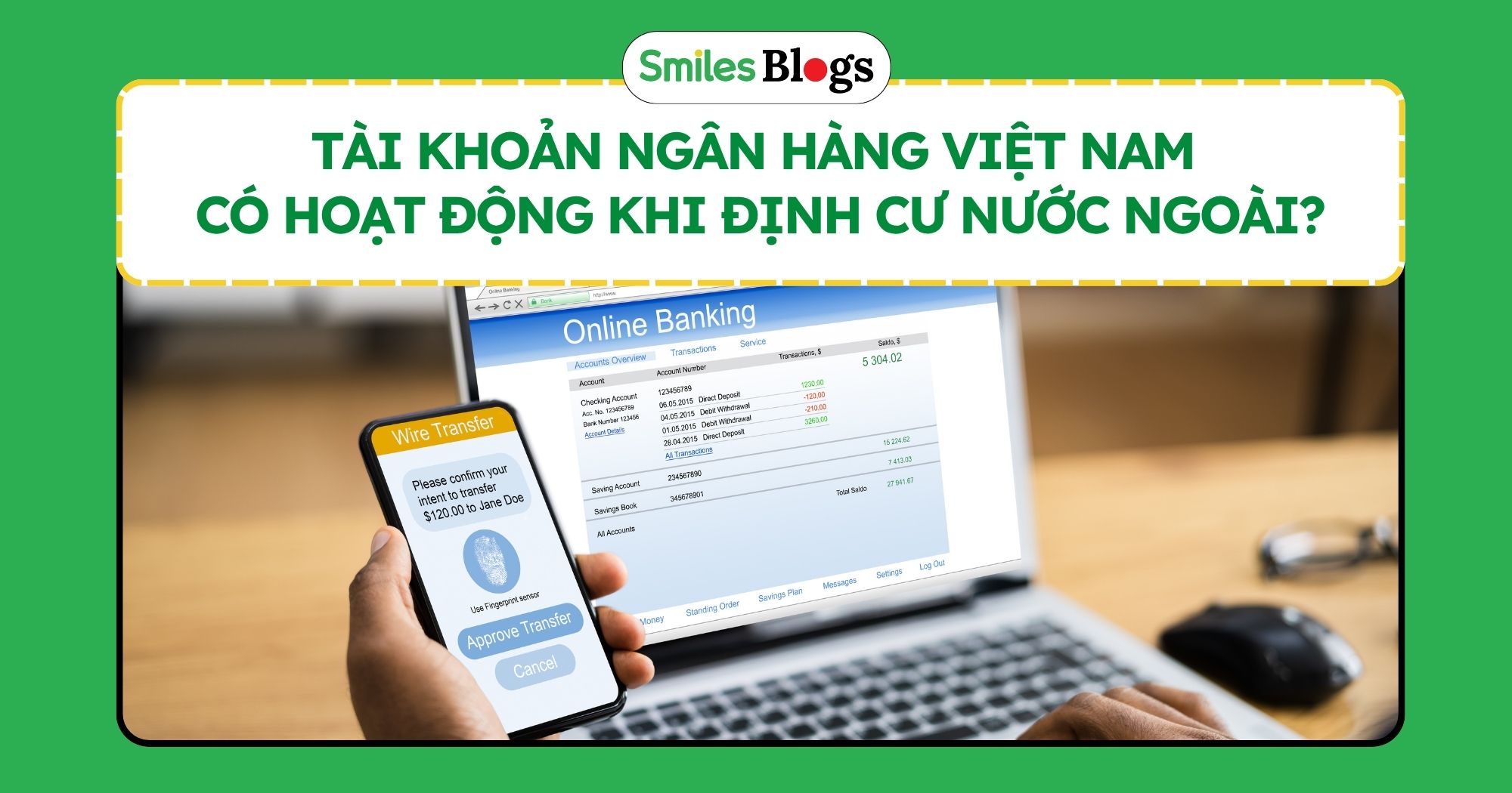 Tài Khoản Ngân Hàng Việt Nam Có Hoạt Động Khi Định Cư Mỹ (2)