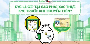 KYC là gì Tại sao phải xác thực KYC trước khi chuyển tiền