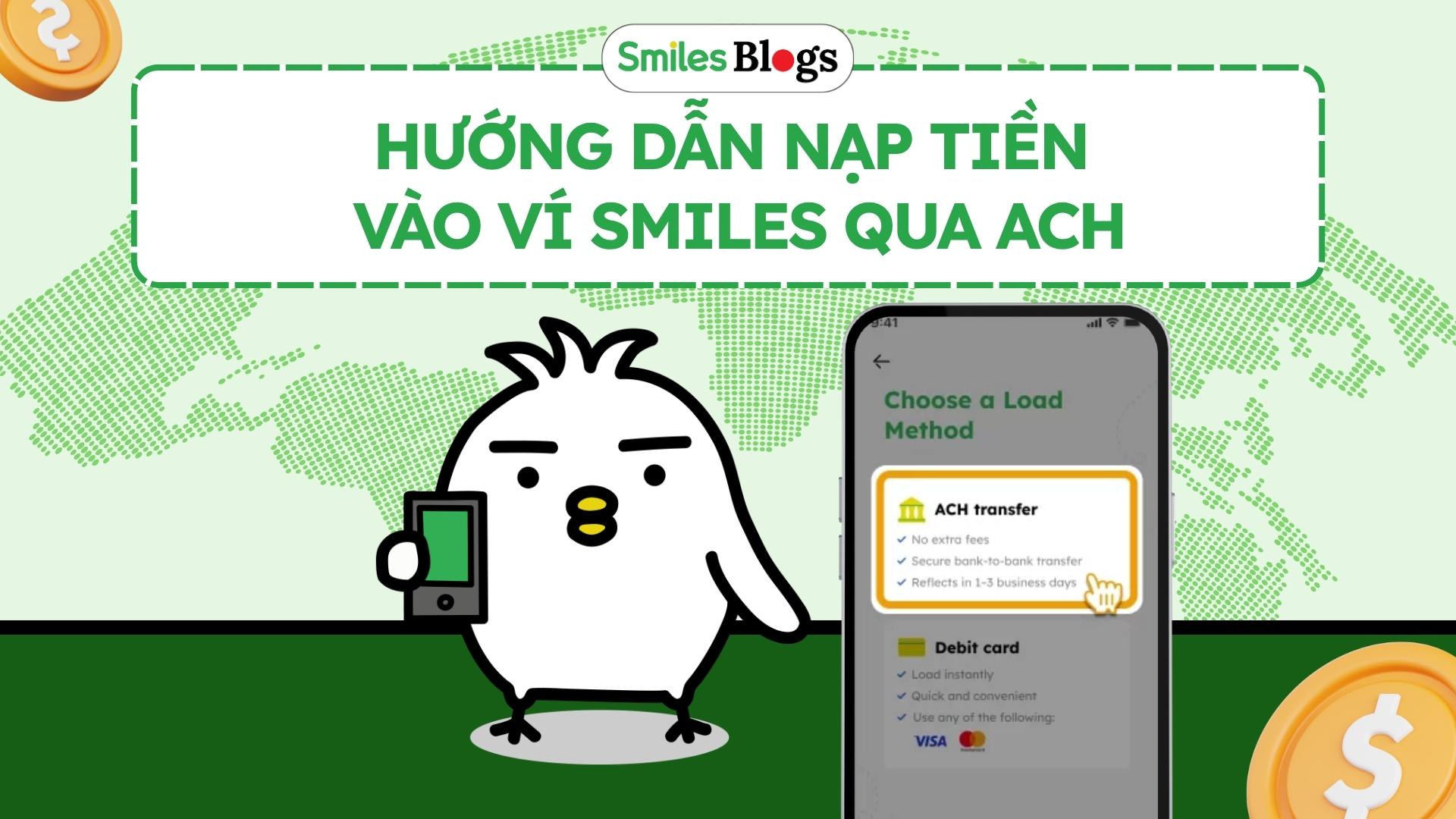 Hướng dẫn nạp tiền vào Smiles qua ACH