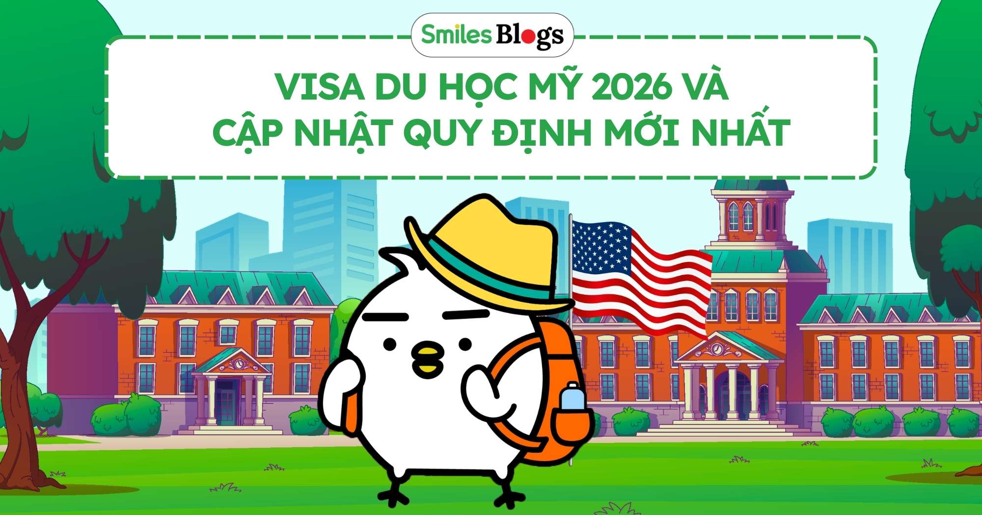 Visa du học Mỹ 2026 và cập nhật quy định mới nhất
