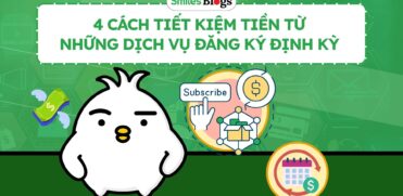 4 cách tiết kiệm tiền từ những dịch vụ đăng ký định kỳ