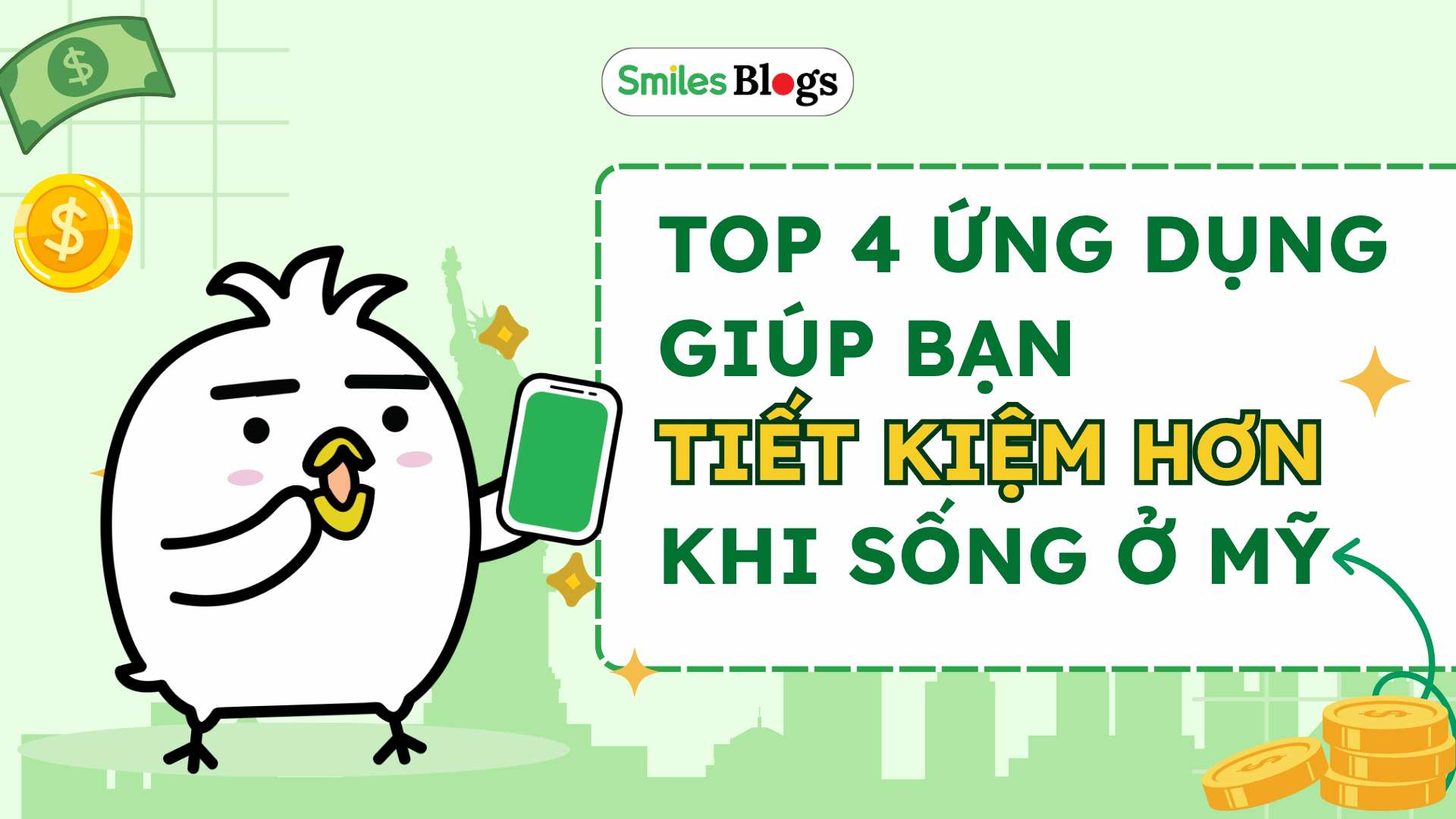 top 4 ỨNG DỤNG GIÚP BẠN TIẾT KIỆM HƠN KHI SỐNG Ở MỸ